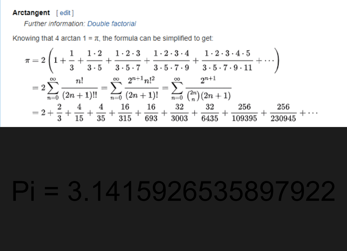 Calculating PI from The Arctangent Infinite Series